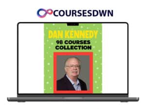 Dan Kennedy – Ultimate 98 Courses Collection