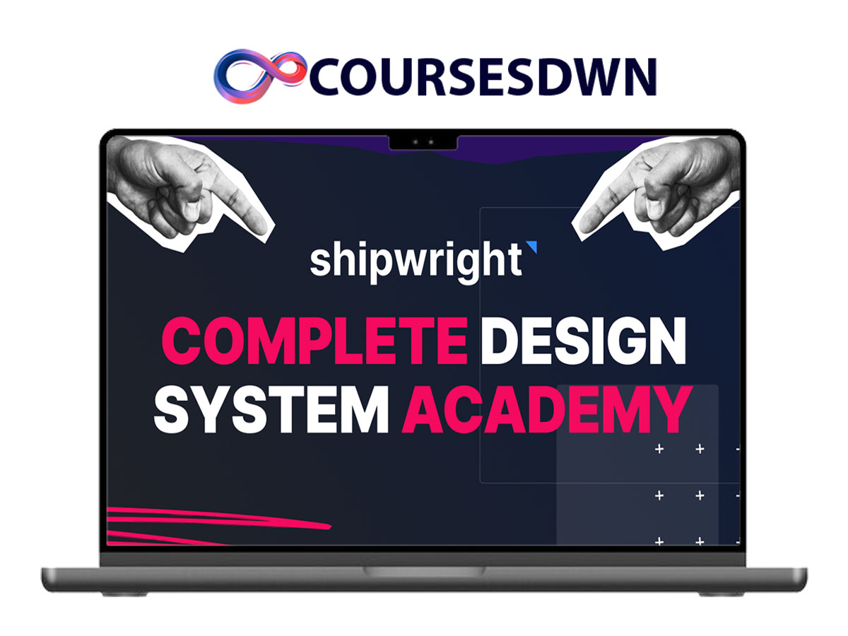 Shipwright – Complete Design System Academy